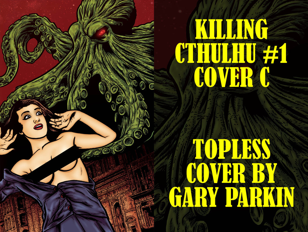 Killing Cthulhu #1C - Topless Cover (Gary Parkin)