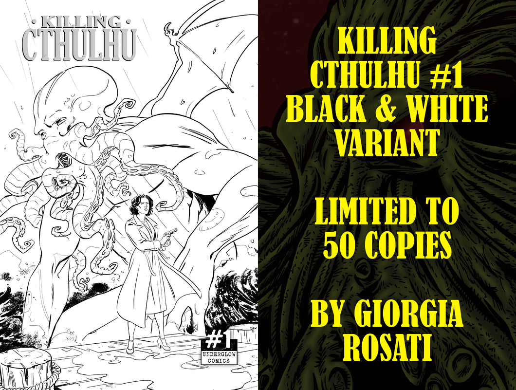 Killing Cthulhu #1D Black and White Edition (Ltd to 50)