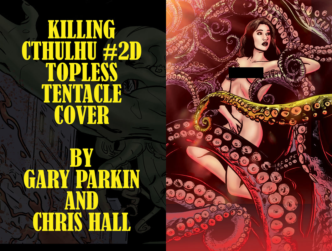 Killing Cthulhu #2D Topless Tentacle cover (Gary Parkin)