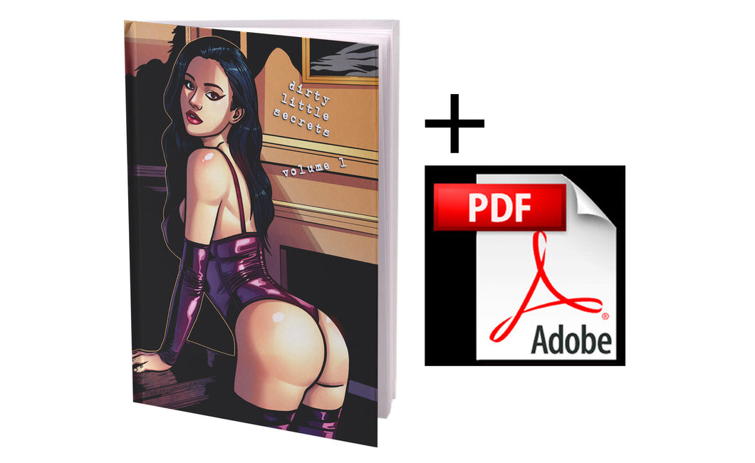 Dirty Little Secrets Volume 1 - Deluxe Hardcover with PDF